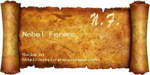Nebel Ferenc névjegykártya